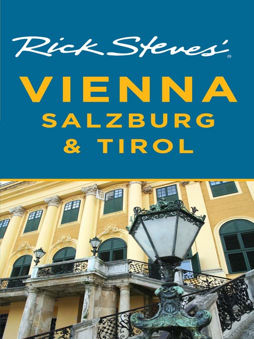Title details for Rick Steves' Vienna, Salzburg & Tirol by Rick Steves - Available